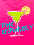 DINK RESPONSIBLY Pickleball Shirt