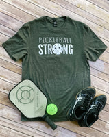 PICKLEBALL STRONG Shirt