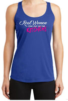 REAL WOMEN STAY OUT OF THE KITCHEN Performance Tank